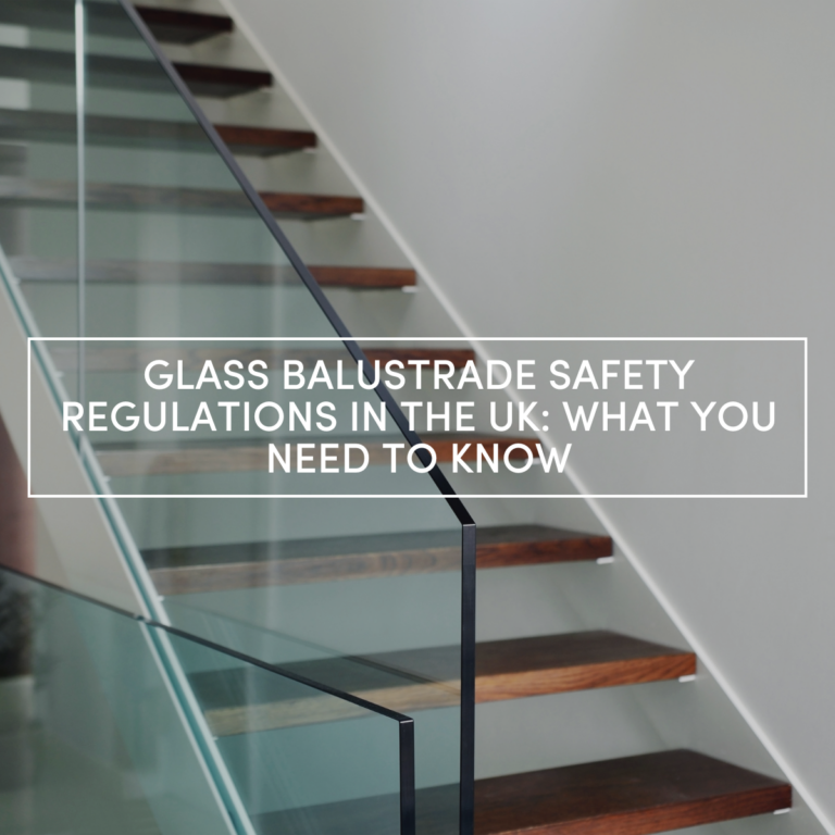 glass balustrade safety regulations